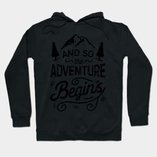 And So The Adventure Begins shirt Outdoor Camping Hiking Hoodie